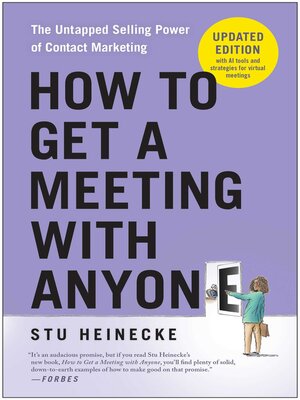 cover image of How to Get a Meeting with Anyone, Updated Edition